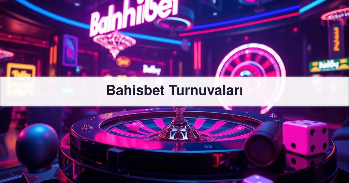 Bahisbet Turnuvaları