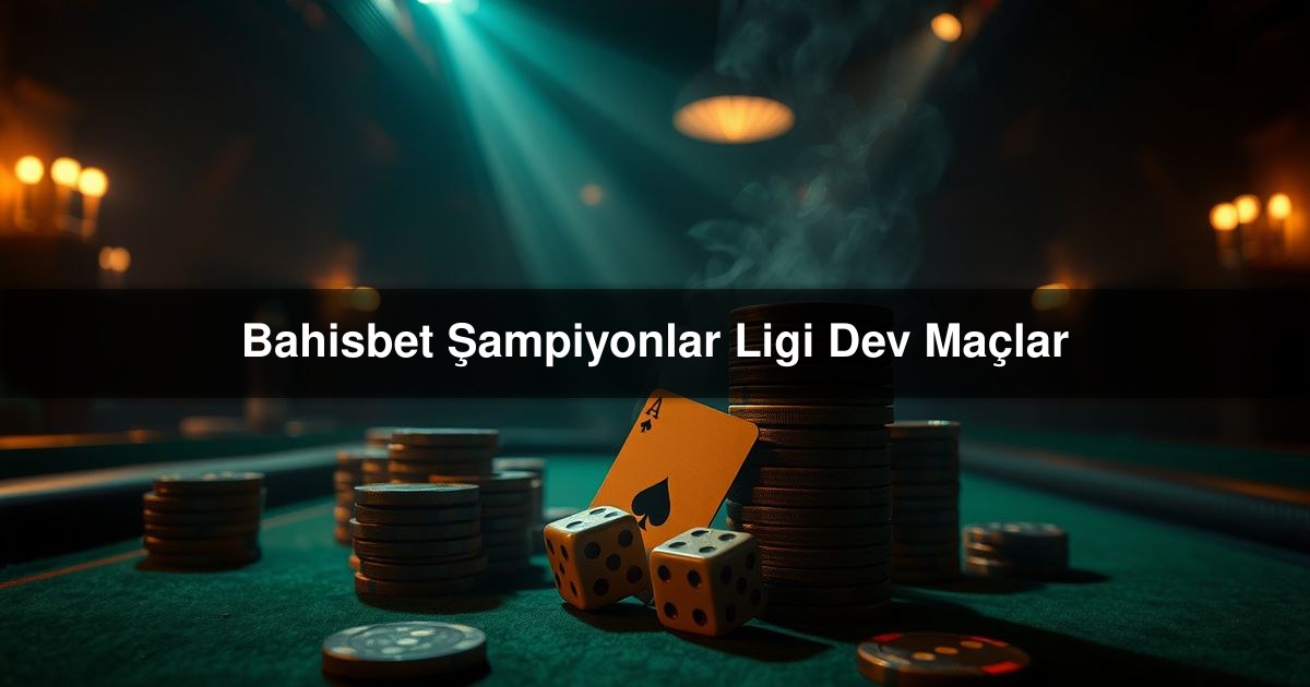 Bahisbet Şampiyonlar